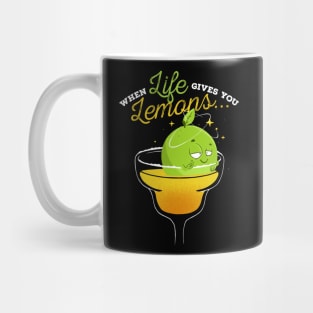 When Life Gives You Lemons Mug